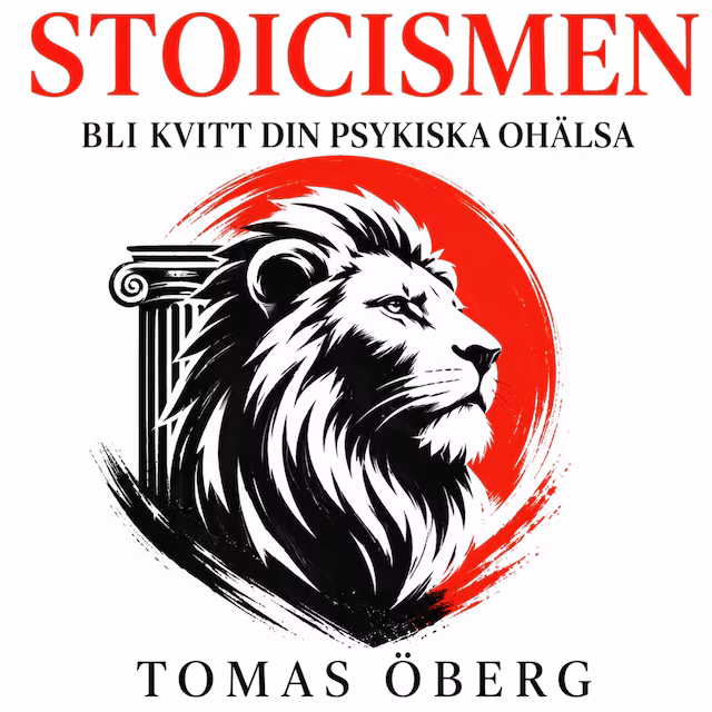 Omslag: Stoicismen - bli kvitt din psykiska ohälsa