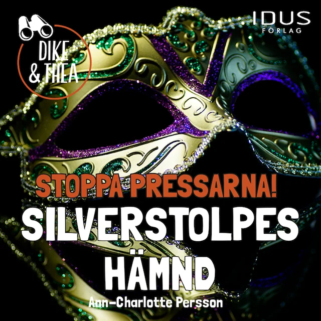 Omslag: Stoppa Pressarna! Silverstolpes Hämnd