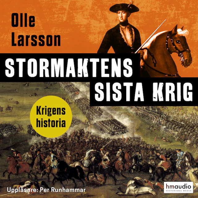 Omslag: Stormaktens sista krig. Sverige och stora nordiska kriget