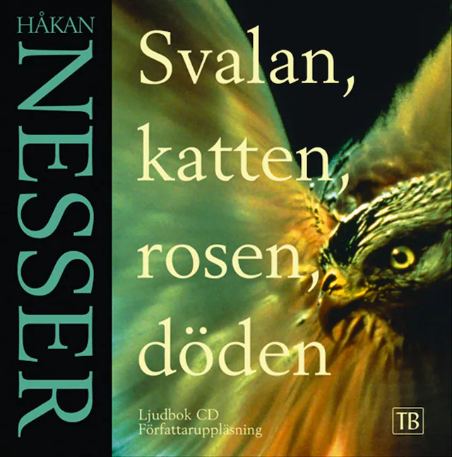 Omslag: Svalan, katten, rosen, döden