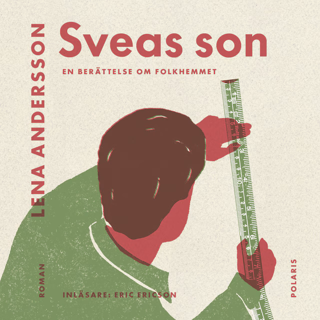 Omslag: Sveas son : En berättelse om folkhemmet