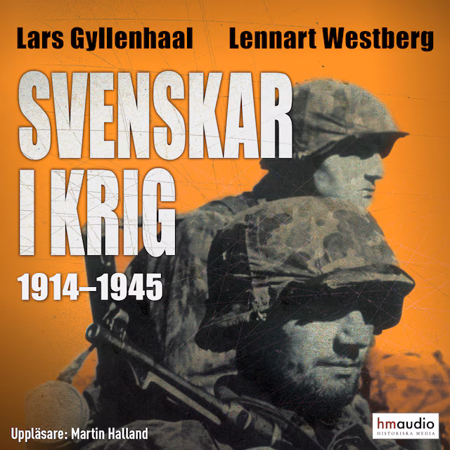Omslag: Svenskar i krig 1914-1945