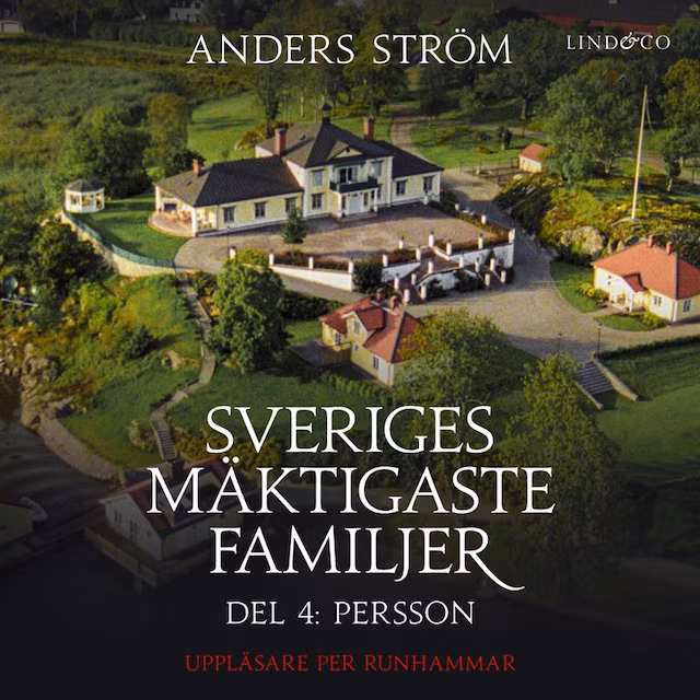 Omslag: Sveriges mäktigaste familjer, Persson: Del 4