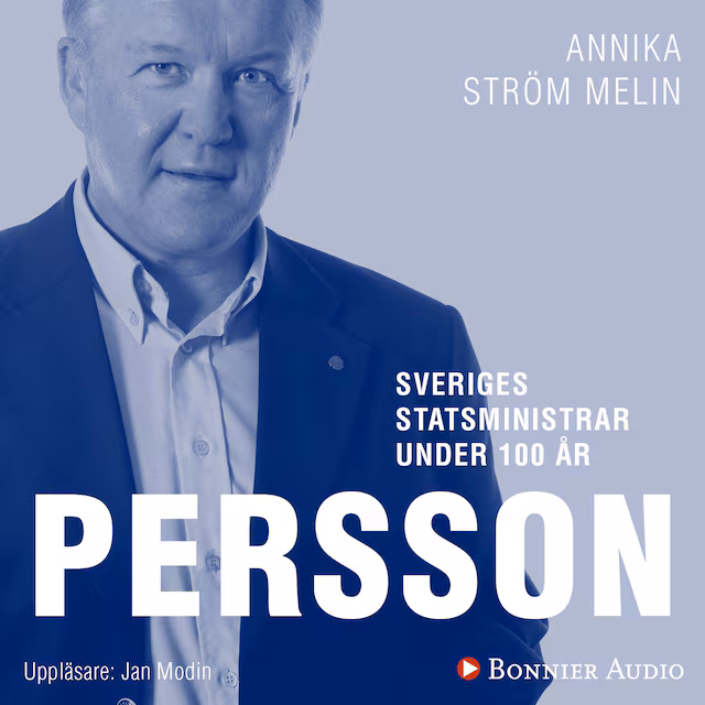 Omslag: Sveriges statsministrar under 100 år : Göran Persson