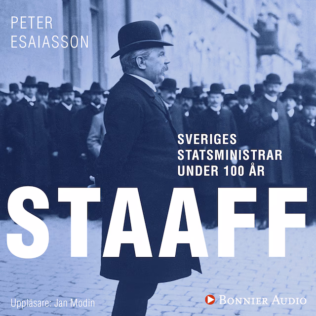 Omslag: Sveriges statsministrar under 100 år : Karl Staaff