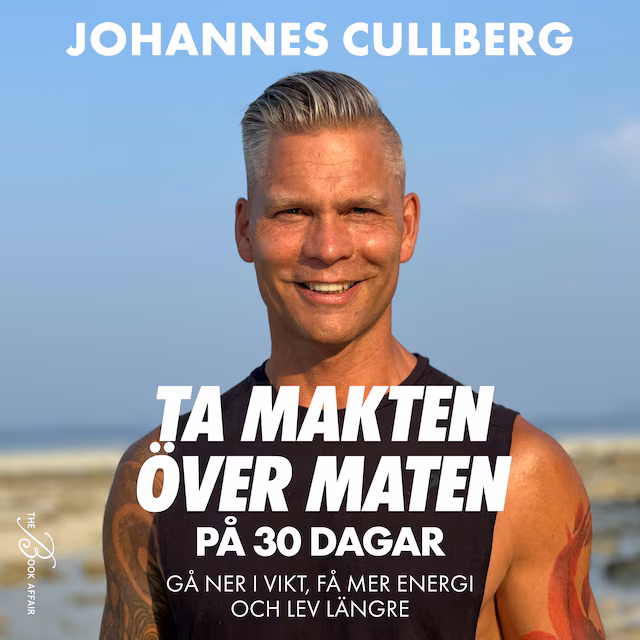 Omslag: Ta makten över maten på 30 dagar