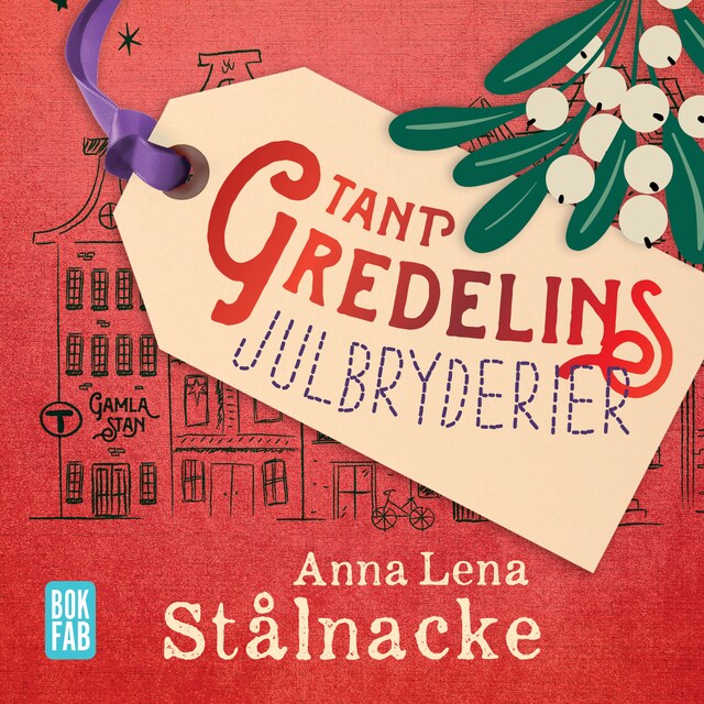 Omslag: Tant Gredelins julbryderier