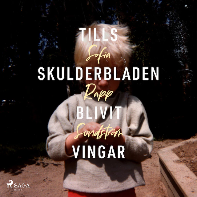 Omslag: Tills skulderbladen blivit vingar