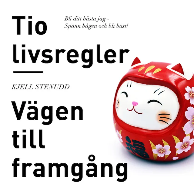 Omslag till ljudboken Tio livsregler : vägen till framgång