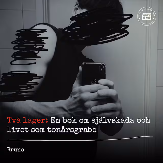Omslag: Två lager: En bok om självskada och livet som tonårsgrabb