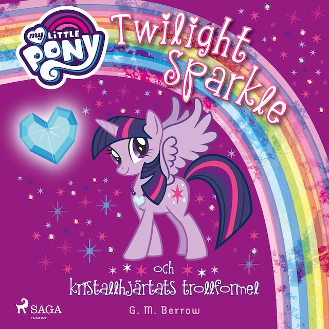 Omslag: Twilight Sparkle och kristallhjärtats trollformel