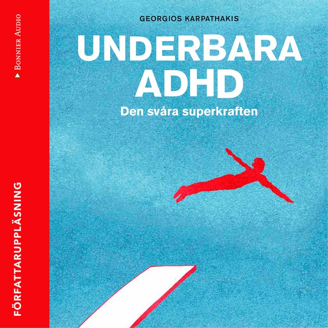 Omslag: Underbara ADHD : den svåra superkraften