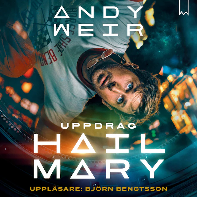 Omslag: Uppdrag Hail Mary – Ensam i rymden