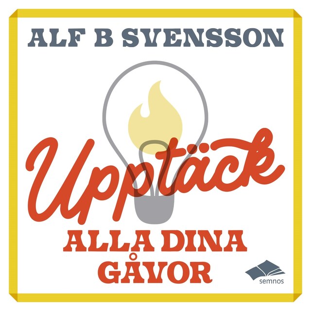 Omslag: Upptäck alla dina gåvor