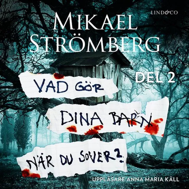 Omslag: Vad gör dina barn när du sover? - Del 2