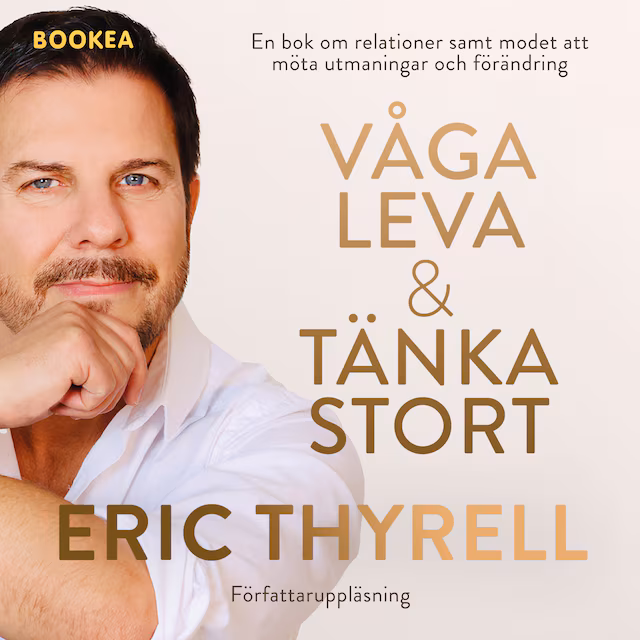 Omslag: Våga leva & tänka stort