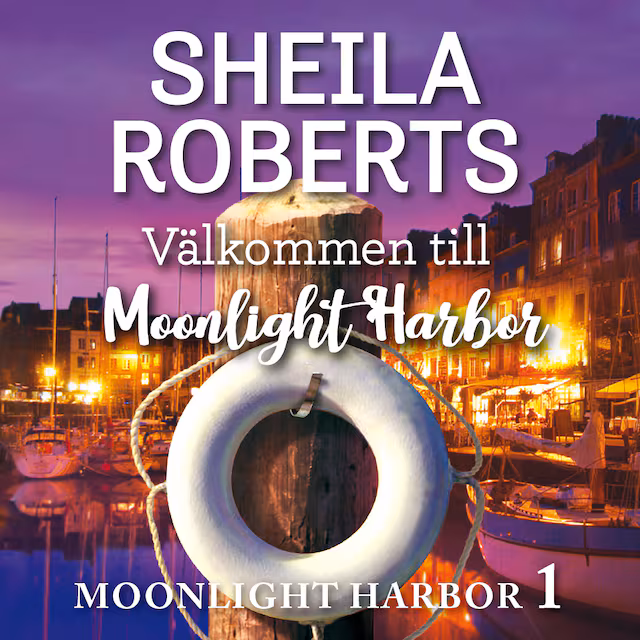 Omslag: Välkommen till Moonlight Harbor