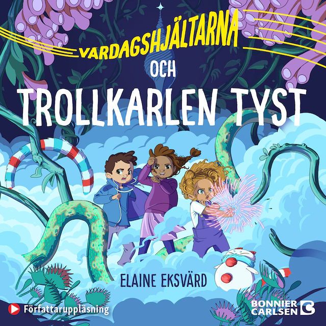 Omslag till ljudboken Vardagshjältarna och Trollkarlen Tyst
