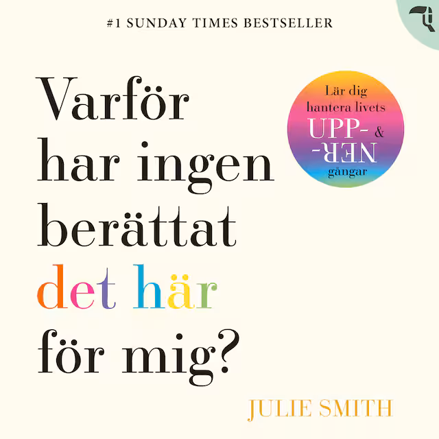 Omslag: Varför har ingen berättat det här för mig?