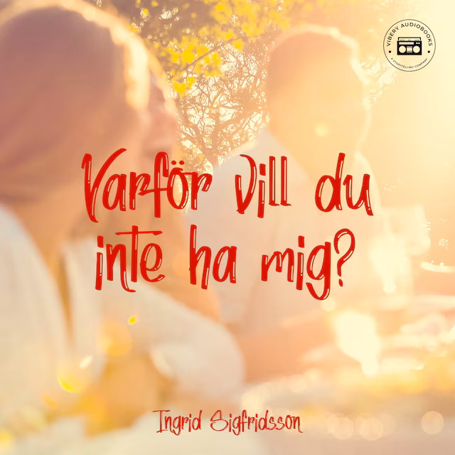 Omslag: Varför vill du inte ha mig?