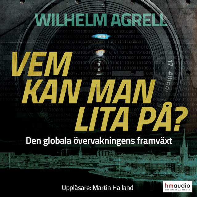 Omslag till ljudboken Vem kan man lita på? : den globala övervakningens framväxt