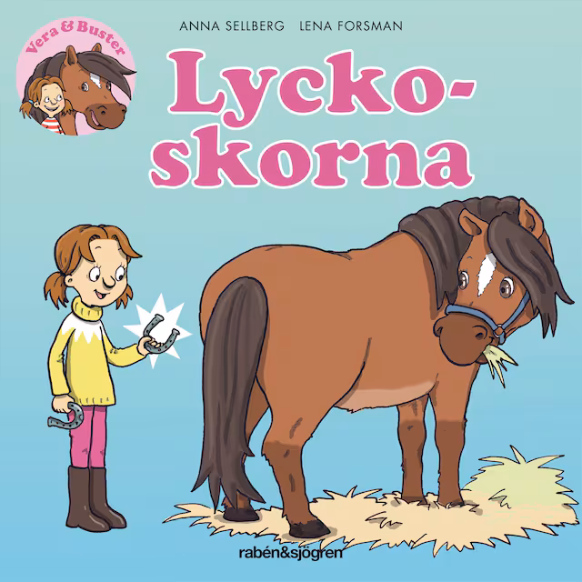 Omslag: Vera & Buster. Lyckoskorna