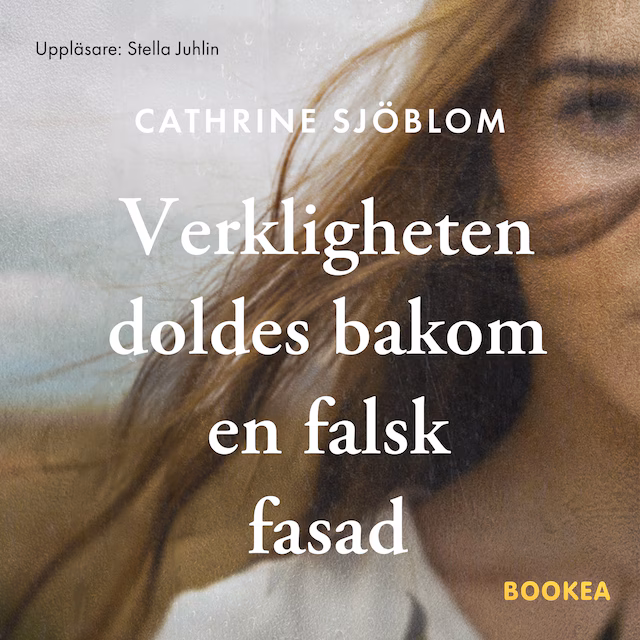 Omslag: Verkligheten doldes bakom en falsk fasad
