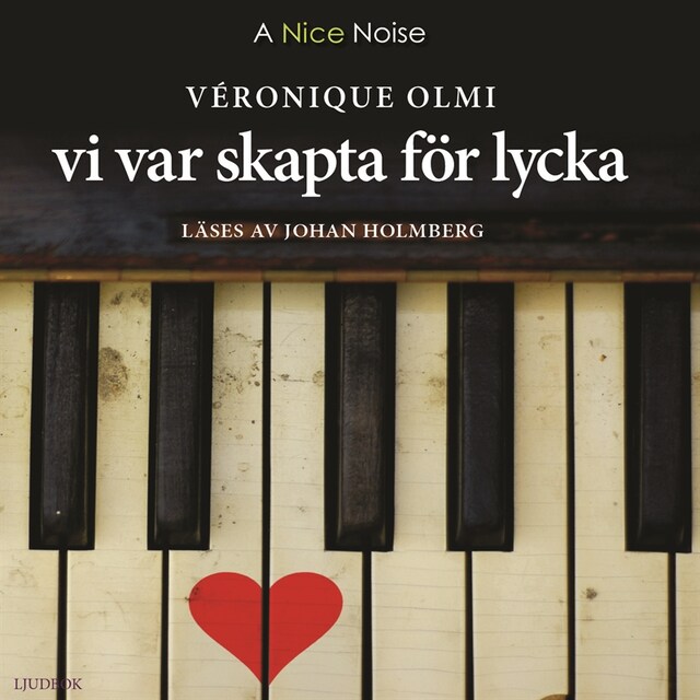 Omslag till ljudboken Vi var skapta för lycka