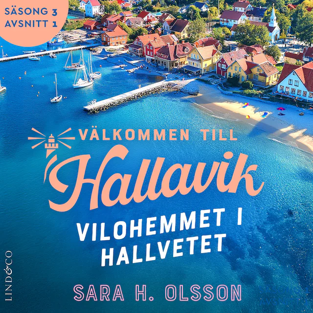 Omslag: Vilohemmet i Hallvetet (S3E1 Välkommen till Hallavik)