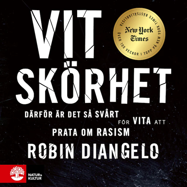 Omslag: Vit skörhet : därför är det svårt för vita att prata om rasism