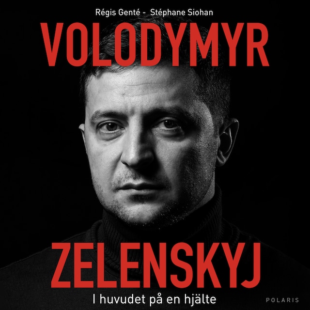 Omslag: Volodymyr Zelenskyj. I huvudet på en hjälte