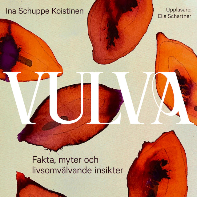 Omslag: Vulva: Fakta, myter och livsomvälvande insikter